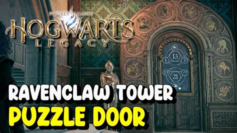 hogwarts legacy ravenclaw tower door puzzle|How to solve the Ravenclaw door puzzle in Hogwarts。